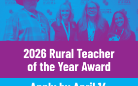 2026 Rural Teacher of the Year Award - Apply by April 14